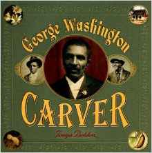 George Washington Carver- Tonya Bolder