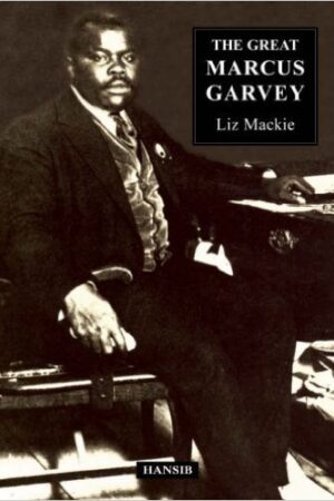 The Great Marcus Garvey