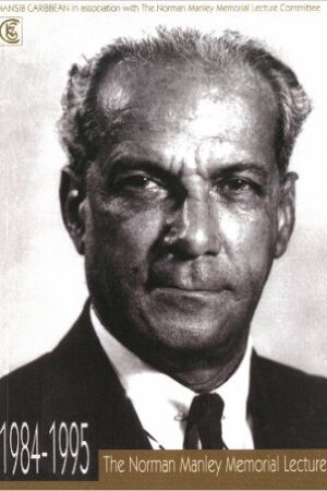 The Norman  Manley Memorial Lectures