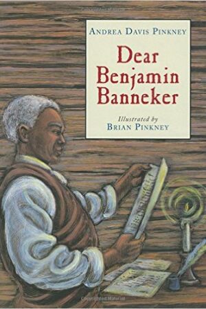 Dear Benjamin Banneker